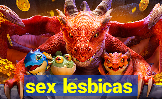 sex lesbicas